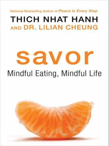 Savor: Mindful Eating, Mindful Life