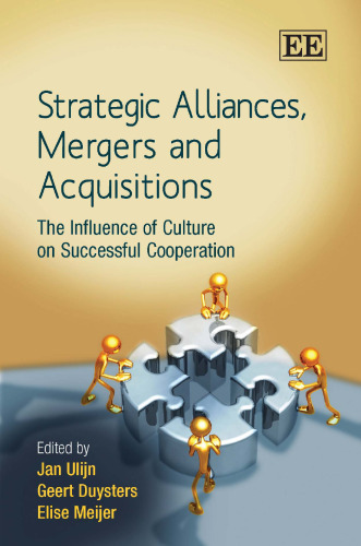 Strategic Alliances, Mergers and Acquisitions: The Influence of Culture on Successful Cooperation