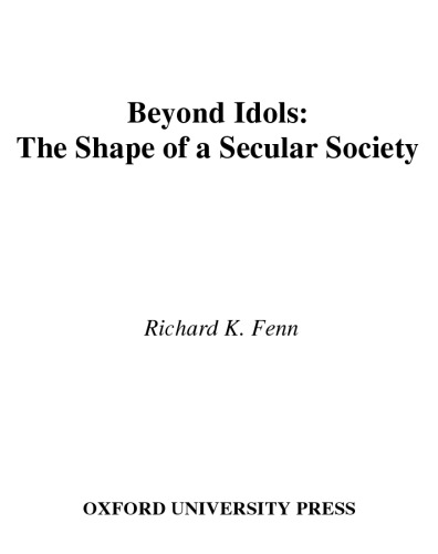 Beyond Idols: The Shape of a Secular Society