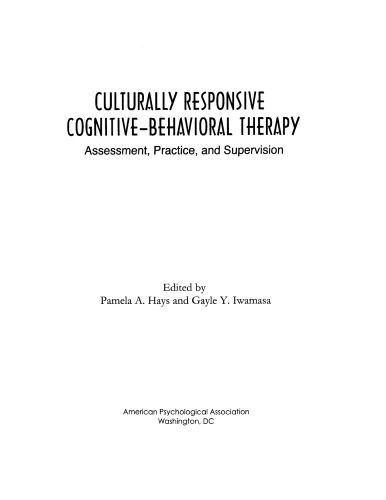 Culturally Responsive Cognitive-behavioral Therapy: Assessment, Practice, And Supervision