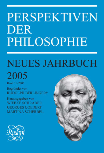 Perspektiven der Philosophie. Neues Jahrbuch. Band 31, 2005.