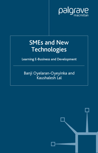 SMEs and New Technologies: Learning E-Business and Development