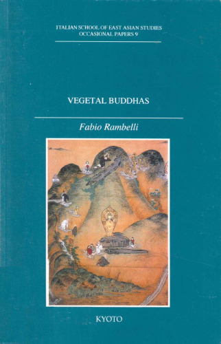 Vegetal Buddhas: Ideological Effects Of Japanese Buddhist Doctrines On The Salvation Of Inanimate Beings