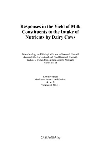 Response in the Yield of Milk Constituents to the Intake of Nutrients by Dairy Cows (Afrc Technical Committee on Responses to Nutrients)