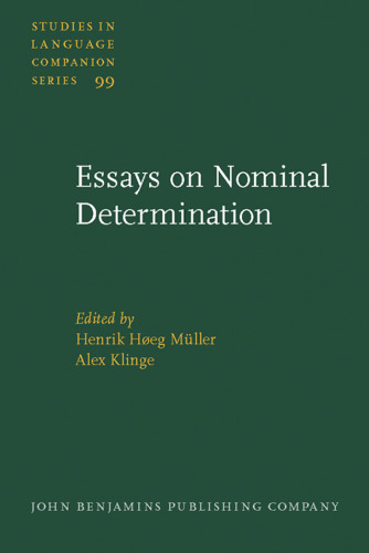 Essays on Nominal Determination: From morphology to discourse management