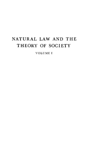 Natural Law and the Theory of Society 1500 to 1800, with a Lecture on the Ideas of Natural Law and Humanity by Ernst Troeltsch, Translated with an Introduction by Ernest Barker.