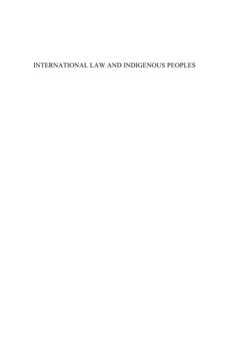 International Law And Indigenous Peoples (Raoul Wallenberg Institute Human Rights Library)