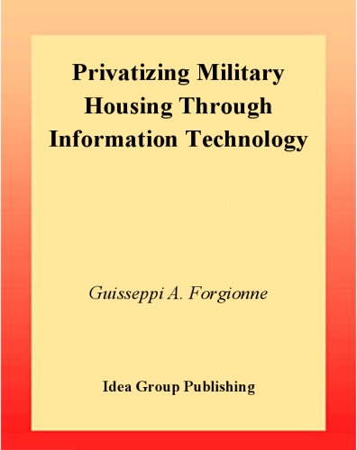 Privatizing Military Housing through Information Technology