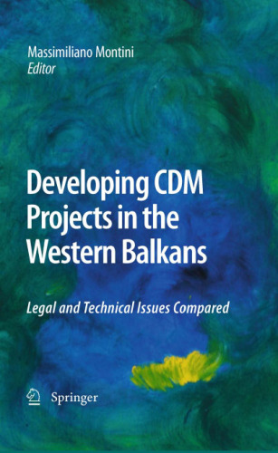 Developing CDM Projects in the Western Balkans: Legal and Technical Issues Compared