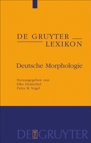 Deutsche Morphologie (de Gruyter Lexikon)