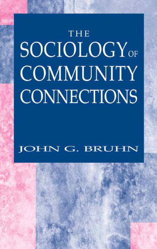 The Sociology of Community Connections