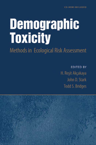 Demographic Toxicity: Methods in Ecological R Assessment