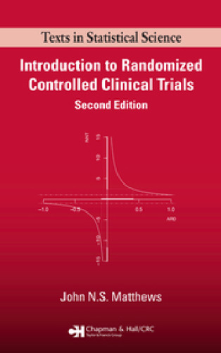 Introduction to Randomized Controlled Clinical Trials, Second Edition (Texts in Statistical Science Series)