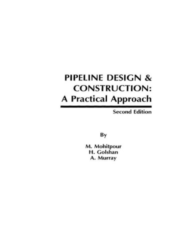 Pipeline Design & Construction: A Practical Approach