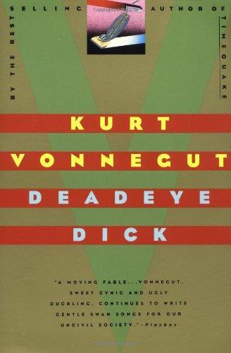 Deadeye Dick: A Novel