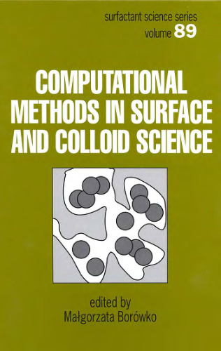 Computational Methods in Surface and Colloid Science