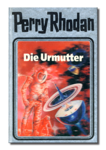 Perry Rhodan 53: Die Urmutter