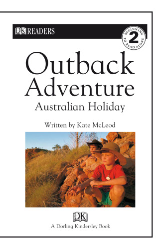 Outback Adventure: AUSTRALIAN VACATION (DK READERS)