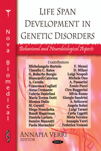 Life Span Development in Genetic Disorders: Behavioral and Neurobiological Aspects