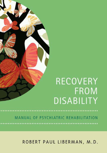 Recovery from Disability: Manuel Of Psychiatric Rehabilitation