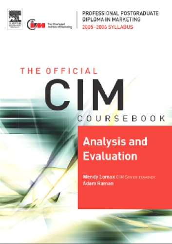 CIM Coursebook 05 06 Analysis and Evaluation (CIM Coursebook) (CIM Coursebook)