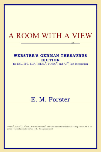 A Room with a View (Webster's German Thesaurus Edition)