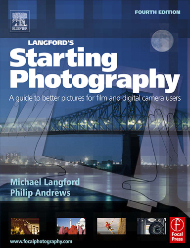 Langford's Starting Photography: A guide to better pictures for film and digital camera users