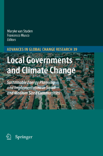 Local Governments and Climate Change: Sustainable Energy Planning and Implementation in Small and Medium Sized Communities