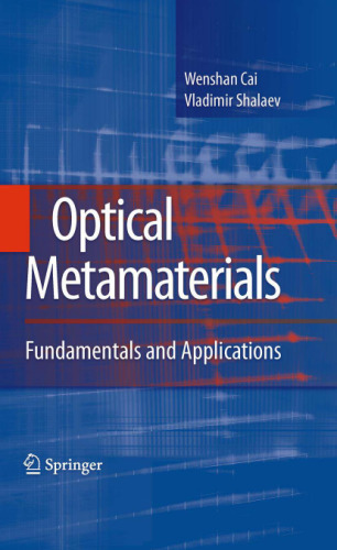 Optical Metamaterials: Fundamentals and Applications