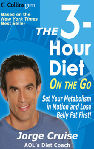 The 3-Hour Diet On the Go (Collins Gem)