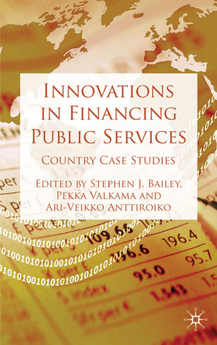 Innovations in Financing Public Services: Country Case Studies