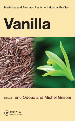 Vanilla (Medicinal and Aromatic Plants - Industrial Profiles)