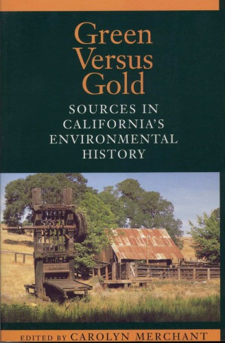 Green Versus Gold: Sources In California's Environmental History