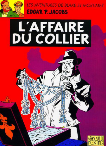 Blake et Mortimer, tome 10 : L'affaire du collier