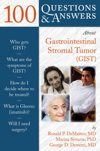 100 Questions & Answers About  Gastrointestinal Stromal Tumor(GIST)