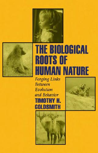 The biological roots of human nature