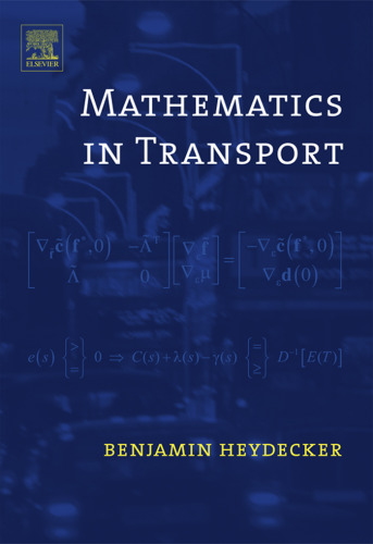 Mathematics in Transport: Selected Proceedings of the 4th IMA International Conference on Mathematics in Transport In honour of Richard Allsop