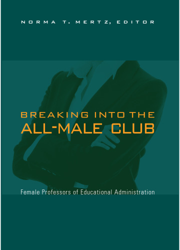 Breaking into the All-Male Club: Female Professors of Educational Administration