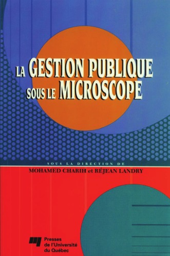 La gestion publique sous le microscope