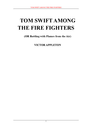 Tom Swift Among the Fire Fighters