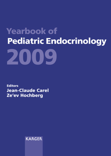 Yearbook of Pediatric Endocrinology 2009: Endorsed by the European Society for Paediatric Endocrinology