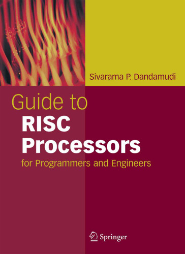 Guide to RISC Processors: For Programmers and Engineers