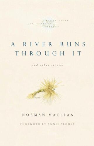 A River Runs Through It and Other Stories, Twenty-fifth Anniversary Edition