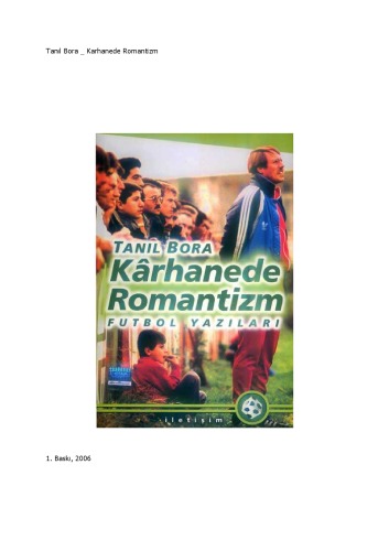 Kârhanede Romantizm: Futbol Yazıları