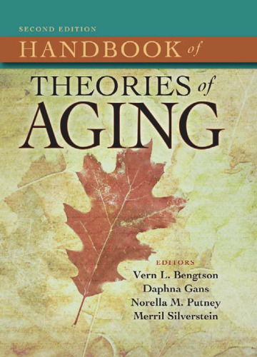 Handbook of Theories of Aging, Second Edition