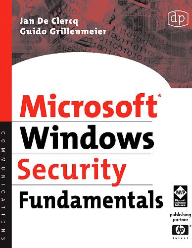 Microsoft Windows Security Fundamentals: For Windows 2003 SP1 and R2