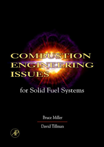 Combustion Engineering Issues for Solid Fuel Systems