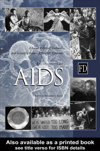 Encyclopedia of AIDS: A Social, Political, Cultural, and Scientific Record of the HIV Epidemic