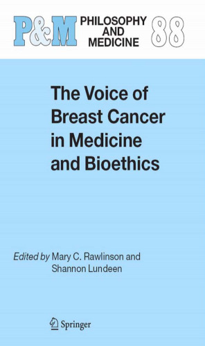 The Voice of Breast Cancer in Medicine and Bioethics (Philosophy and Medicine)