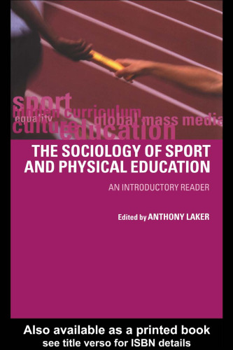 Sociology of Sport and Physical Education: An Introduction